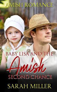 Cover image for Baby Lisa and the Amish Second Chance
