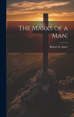 Cover image for The Marks of a man;