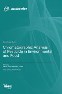 Cover image for Chromatographic Analysis of Pesticide in Environmental and Food