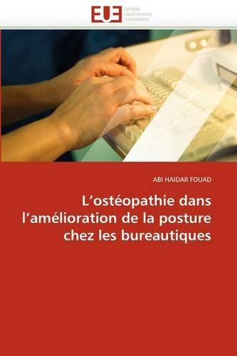 Cover image for L'Ost Opathie Dans L'Am Lioration de La Posture Chez Les Bureautiques