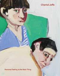 Cover image for Chantal Joffe: Personal Feeling is the Main Thing
