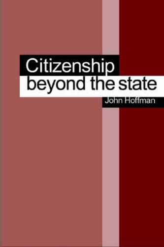 Cover image for Citizenship Beyond the State