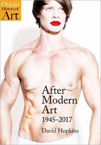 Cover image for After Modern Art: 1945-2017