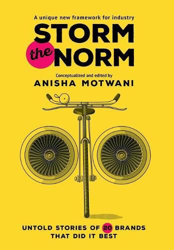 Cover image for Storm the Norm: Untold Stories of 20 Brands that Did it Best