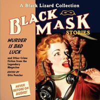Cover image for Black Mask 2: Murder Is Bad Luck: And Other Crime Fiction from the Legendary Magazine