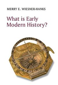 Cover image for What is Early Modern History?