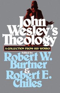 Cover image for John Wesley's Theology: A Collection