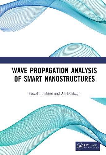 Cover image for Wave Propagation Analysis of Smart Nanostructures