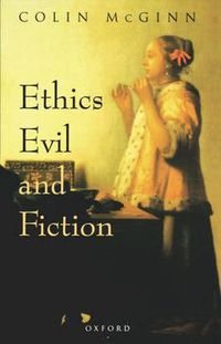 Cover image for Ethics, Evil, and Fiction