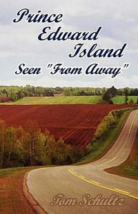 Cover image for Prince Edward Island: Seen from Away