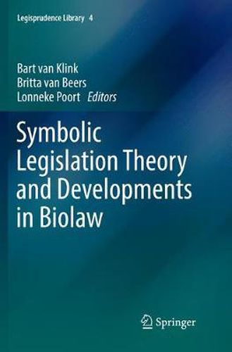 Cover image for Symbolic Legislation Theory and Developments in Biolaw