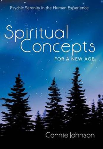 Cover image for Spiritual Concepts for a New Age: Psychic Serenity in the Human Experience