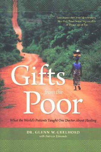 Cover image for Gifts from the Poor: What the World's Patients Taught One Doctor About Healing