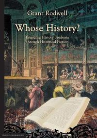 Cover image for Whose History?: Engaging History Students Through Historical Fiction