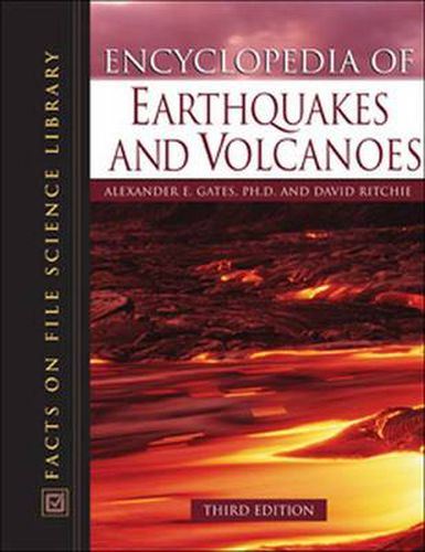 Encyclopedia of Earthquakes and Volcanoes