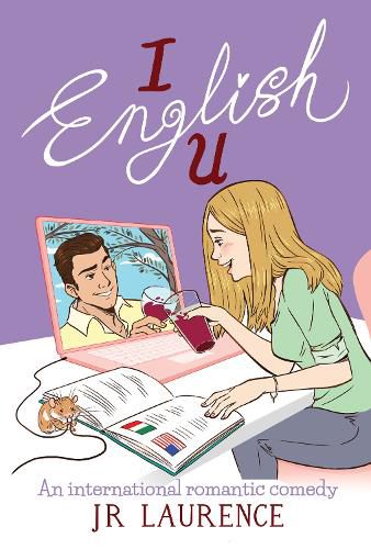 Cover image for I English U: An international romantic comedy