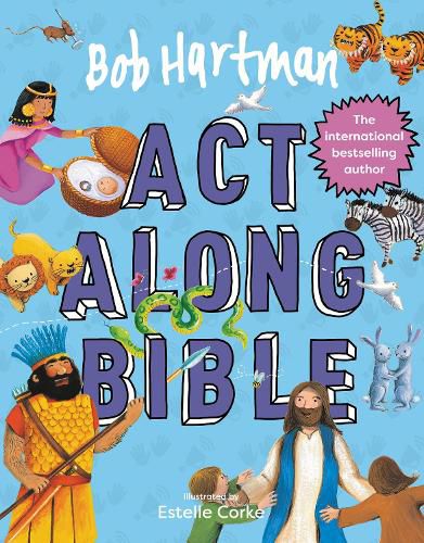 Cover image for Bob Hartman's Act-Along Bible