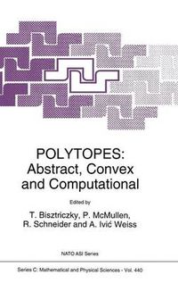 Cover image for Polytopes: Abstract, Convex and Computational