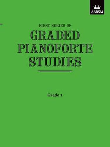 Cover image for Graded Pianoforte Studies, First Series: Grade 1 Primary