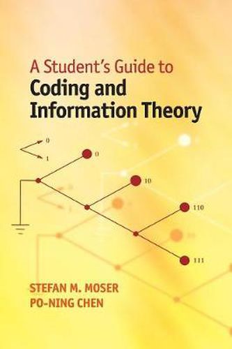 Cover image for A Student's Guide to Coding and Information Theory