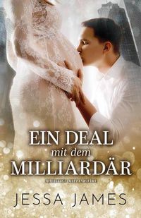 Cover image for Ein Deal mit dem Milliarda&#776;r: (Grossdruck)