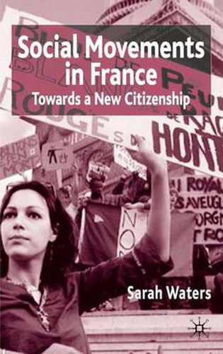 Social Movements in France: Towards a New Citizenship