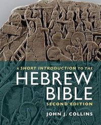 Cover image for A Short Introduction to the Hebrew Bible: Second Edition