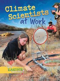 Cover image for Climate Scientists at Work