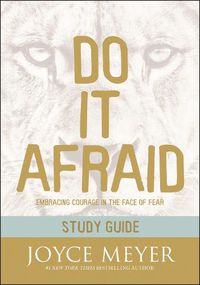 Cover image for Do It Afraid Study Guide (Study Guide): Embracing Courage in the Face of Fear