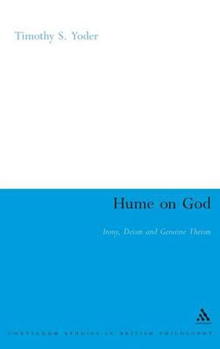 Cover image for Hume on God: Irony, Deism and Genuine Theism