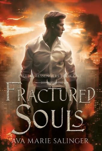Cover image for Fractured Souls (Fallen Messengers Book 1)