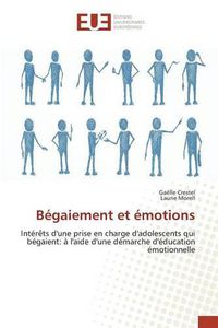 Cover image for Begaiement Et Emotions