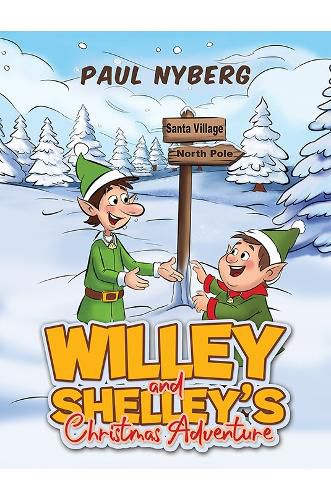 Cover image for Willey and Shelley's Christmas Adventure