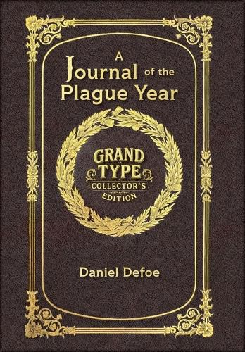 Cover image for A Journal of the Plague Year (Grand Type Collector's Edition) (Laminated Hardback with Jacket) Large Print
