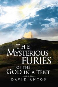 Cover image for The Mysterious Furies of the God in a Tent