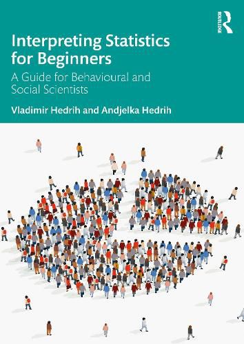 Cover image for Interpreting Statistics for Beginners: A Guide for Behavioural and Social Scientists