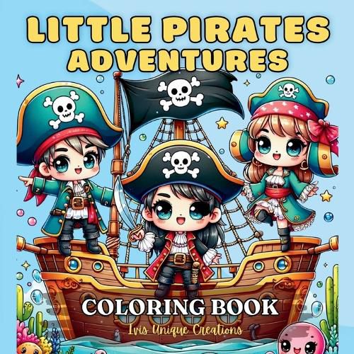 Cover image for Little Pirates Adventures, Coloring Book