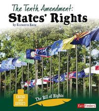 Cover image for The Tenth Amendment: States' Rights