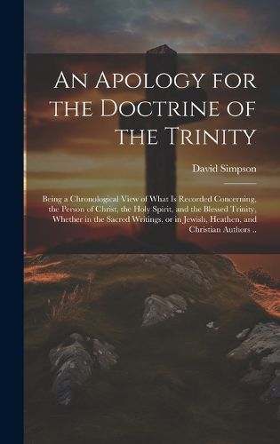 Cover image for An Apology for the Doctrine of the Trinity