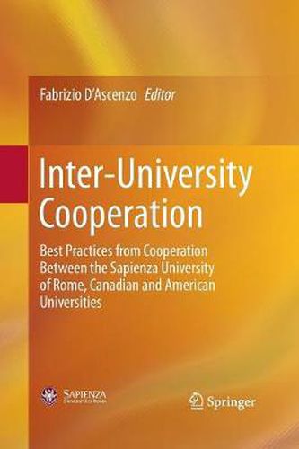 Cover image for Inter-University Cooperation: Best Practices from Cooperation Between the Sapienza University of Rome, Canadian and American Universities