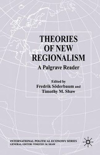 Cover image for Theories of New Regionalism: A Palgrave Macmillan Reader