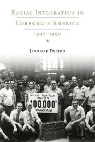 Cover image for Racial Integration in Corporate America, 1940-1990