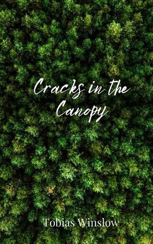 Cover image for Cracks in the Canopy