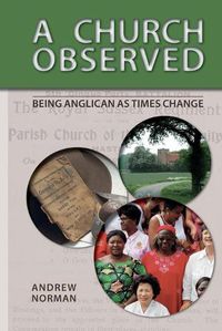 Cover image for A Church Observed: Being Anglican As Times Change