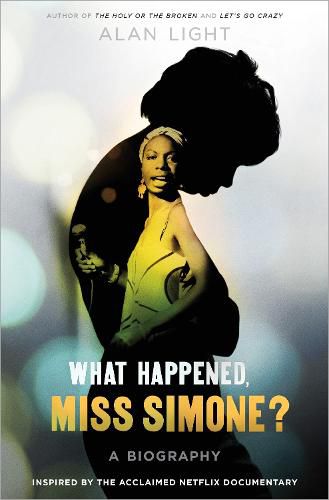 Cover image for What Happened, Miss Simone?: A Biography