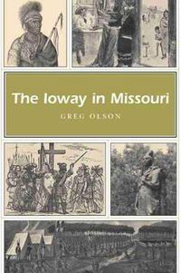 Cover image for The Ioway in Missouri