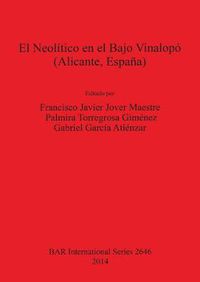 Cover image for El Neolitico en el Bajo Vinalopo (Alicante  Espana)