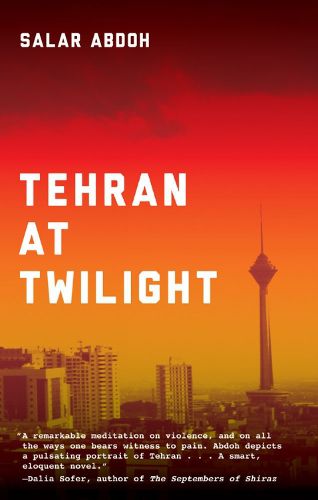 Cover image for Tehran At Twilight