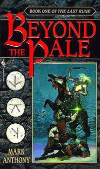 Cover image for Beyond the Pale: Book One of The Last Rune