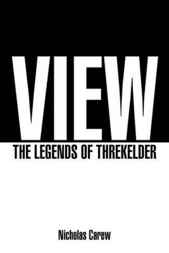 Cover image for View: The Legends of Threkelder